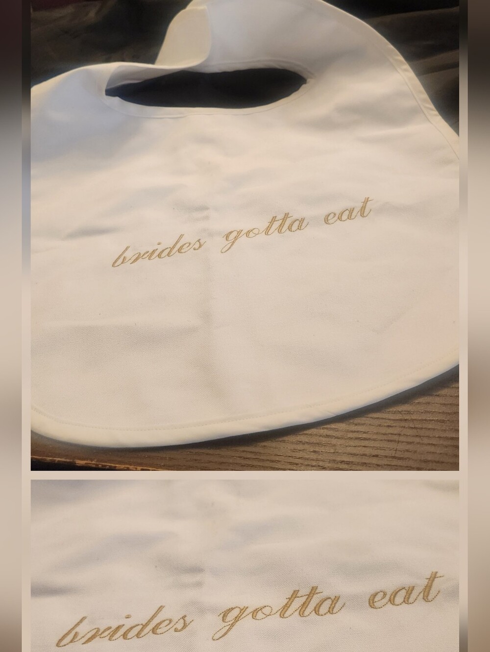 White "brides gotta eat" Bib with Gold Script
